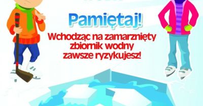 Lód zabija. Jak bezpiecznie postępować nad akwenami